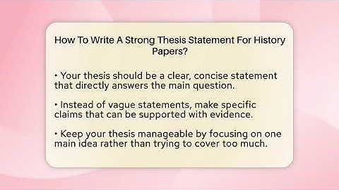 How To Write A Strong Thesis Statement For History Papers? - Senior Year Strategies