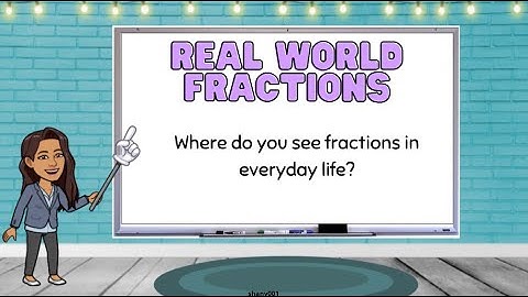 Real World Fractions