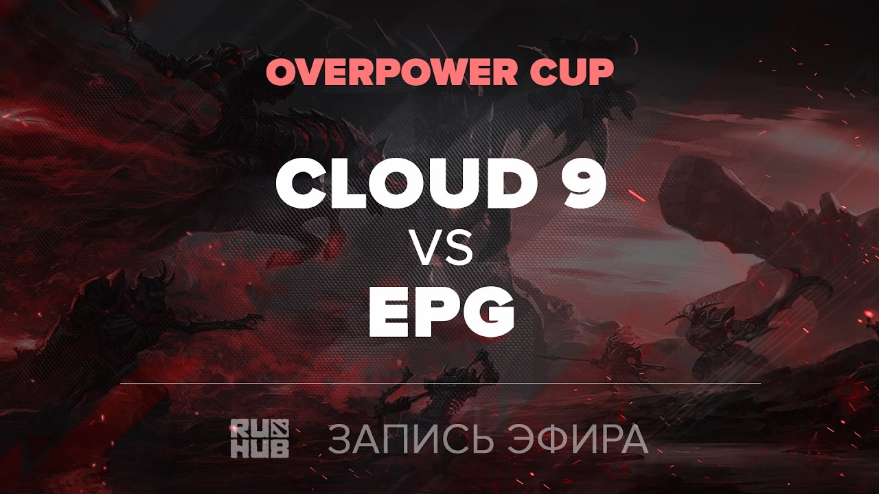 Cloud 9 vs EPG, OverPower Cup, game 2 [4ce, Inmate]