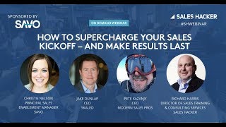 How to Supercharge Your Sales Kickoff – And Make Results Last