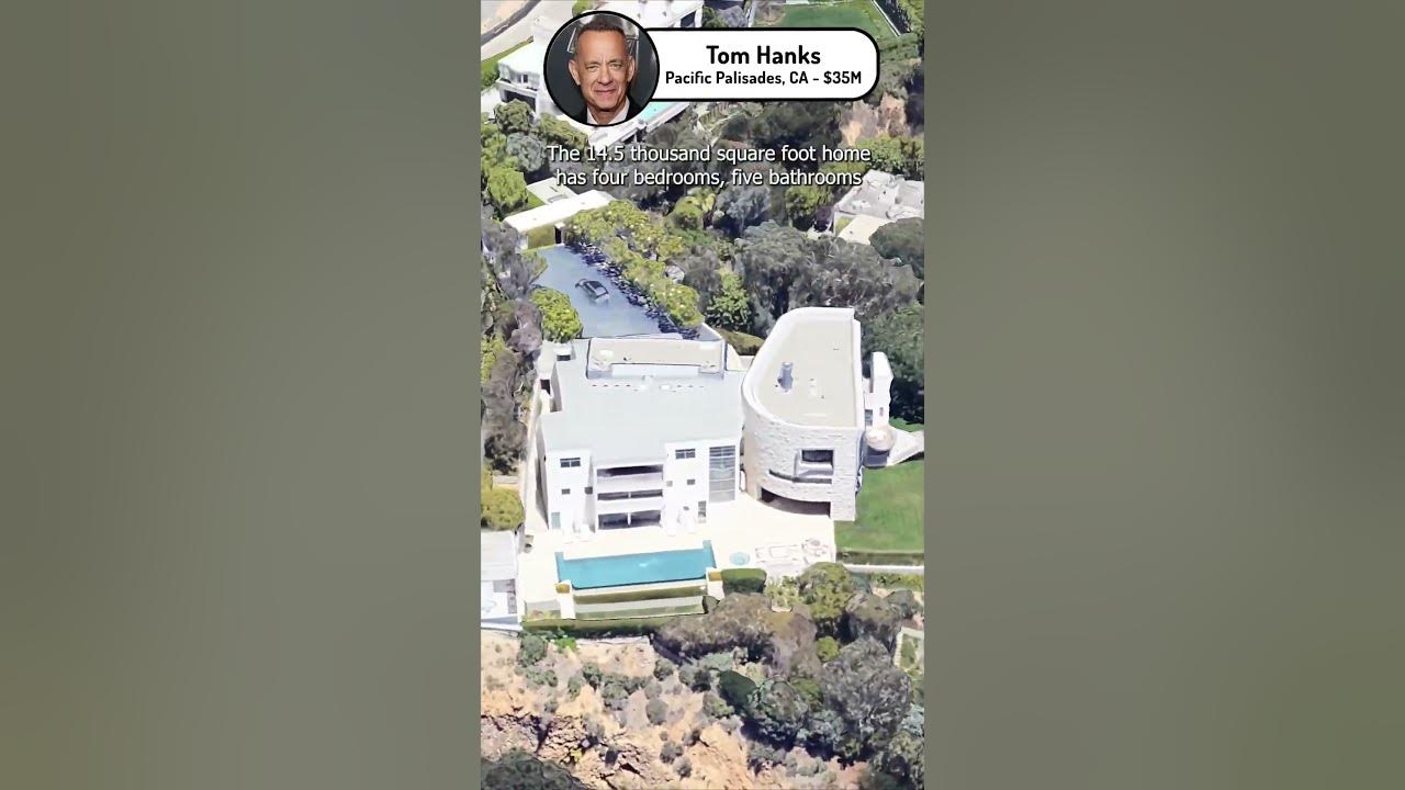 Tom hanks s 35 million pacific palisades mansion celebirty shorts