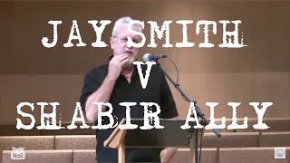 Unedited version. Jay Smith vs  Dr  Shabir Ally. Excellent Debate.