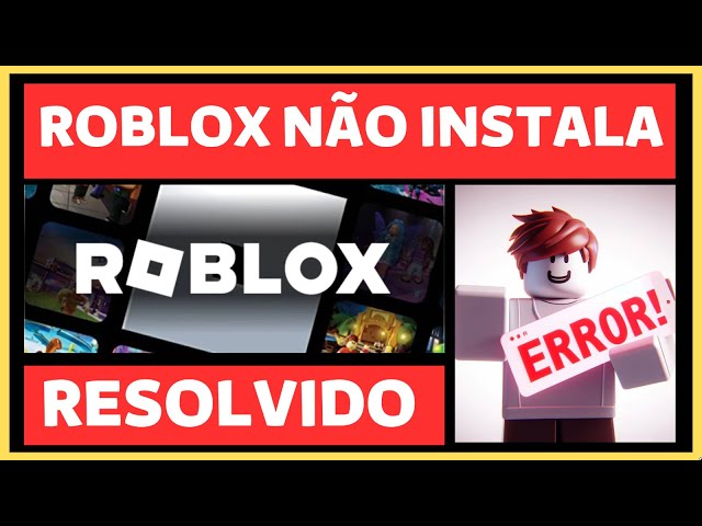 Roblox não Instala no PC - Solução 