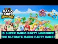 Is Super Mario Party Jamboree the Ultimate Mario Party Game?
