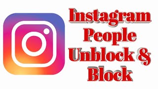 Instagram How to Unblock or Block Someone