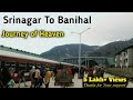 Journey After Removal of Article 370 | Srinagar to Banihal | Kashmir Railways | Indian Railways