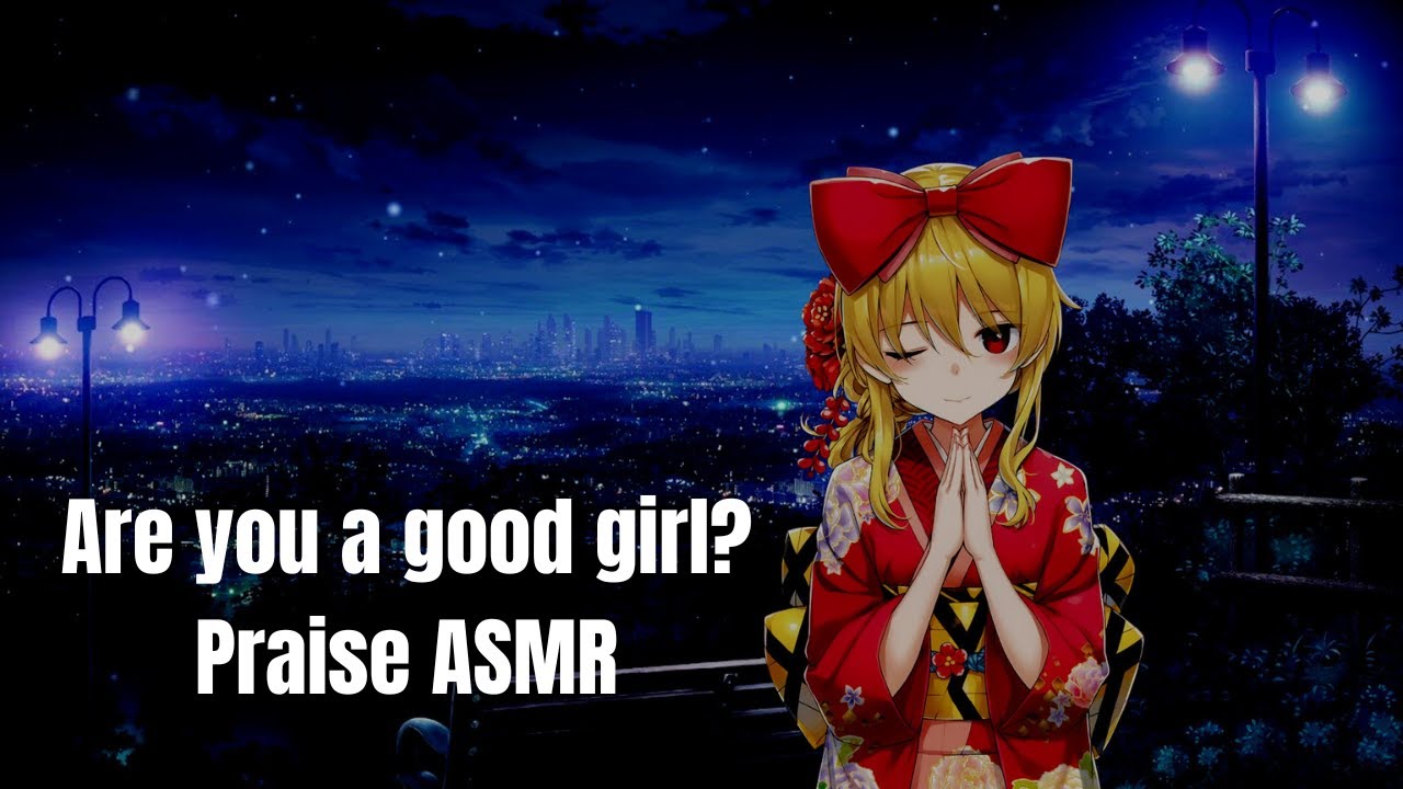 45min Good Girl Praise - ASMR