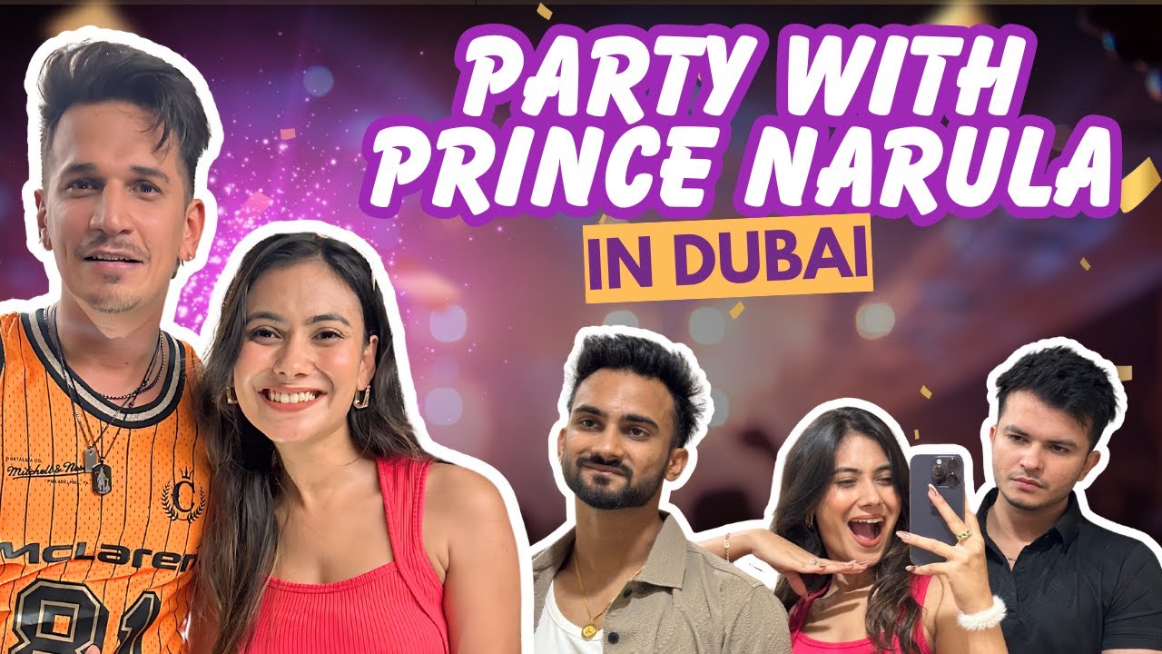 Party with Prince Narula in Dubai | Tanshi Vlogs