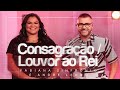 Fabiana sinfrnio e andr leono  consagrao  louvor ao rei ao vivo mknetwork