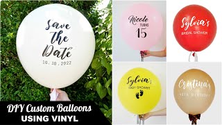 BirdsParty DIY Custom Text Balloons with Vinyl ? Make at home for a Party, Celebration, or to Sell.