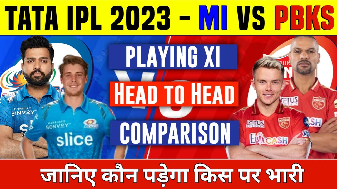 MI Vs PBKS Comparison 2023 Punjab Kings Vs Mumbai Indians Comparison mi-vs-pbks-comparison-2023-punjab-kings-vs-mumbai-indians-comparison