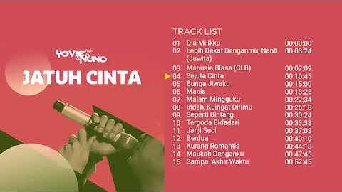 Kompilasi Lagu Jatuh Cinta bersama Yovie & Nuno TERBAIK TANPA IKLAN