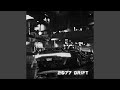 2077 Drift (Slowed)