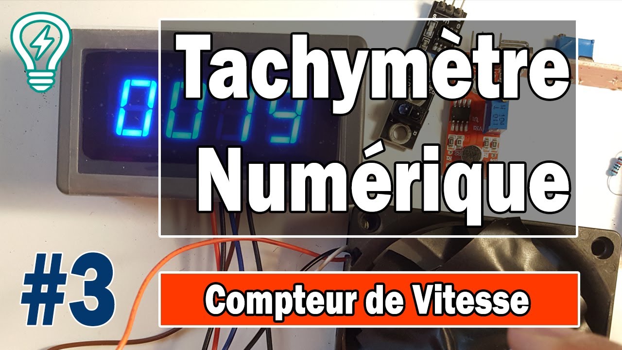 Tachymètre Numérique #3: Compteur numérique de la vitesse [TUTO