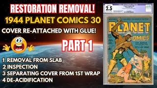 Restoration Removal of Glue from a 1944 Planet Comics 30! part 1