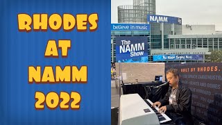 RHODES AT NAMM 2022