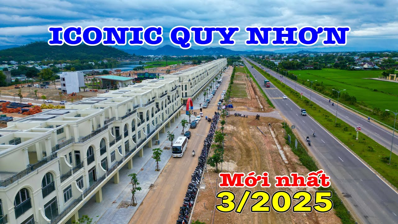 TOÀN CẢNH QUY NHƠN ICONIC | 3/2025 | BẮC HÀ THANH QUY NHƠN