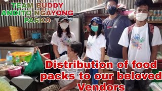 Distribution of Food packs to our beloved Vendors | Team Buddy Official | Joseph Buenconcejo