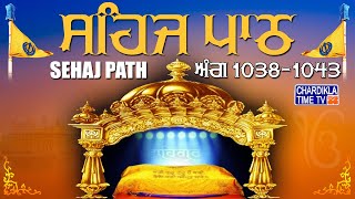 Sri Guru Granth Sahib Ji Sehaj Path |Ang1038-1043| Singh Sahib Giani Sahib Singh Ji |ChardiklaTimeTV