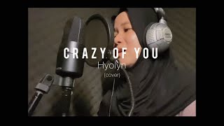 Crazy of You 미치게 만들어 - Hyolyn 효린 (cover)