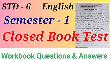 Std. 6 | English Semester - 1 | Closed Book Test | Workbook Questions & Answers |  Maharashtra Board
