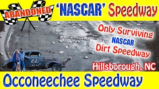 ABANDONED NASCAR Race Track - Occoneechee / Orange Speedway