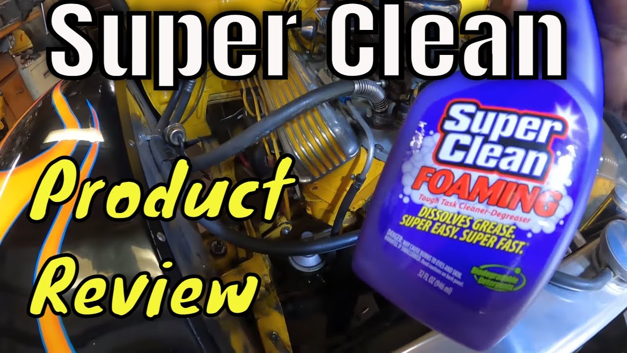 REVIEW: Super Clean Foaming Degreaser 