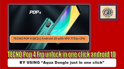 TECNO Pop 4 Frp unlock in one click with Aqua Dongle android 10 | Hindi/Urdu | TECH City