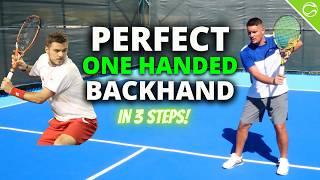 Perfect One Handed Backhand in 3 Steps  Perfect Tennis (Episode 5)