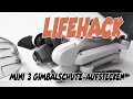 DJI Mini 3 Pro: Gimbalschutz ganz einfach montieren (👍 Tipp)