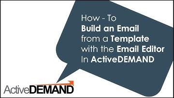 QS How to Build an Email from a Template in the Email Editor in ActiveDEMAND