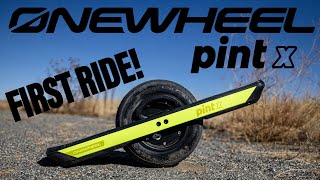 ONEWHEEL PINT X! | The Best of both worlds!