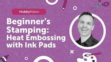 Beginners Stamping: Heat Embossing with Ink Pads