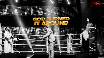 God Turned It Around - Tim Godfrey feat. Nathaniel Bassey and Tim Bowman, Jr.