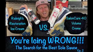 You're Icing Wrong! The search for the best sole sauce Ep. 2: Raleigh Restoration Vs. Salon Care 40