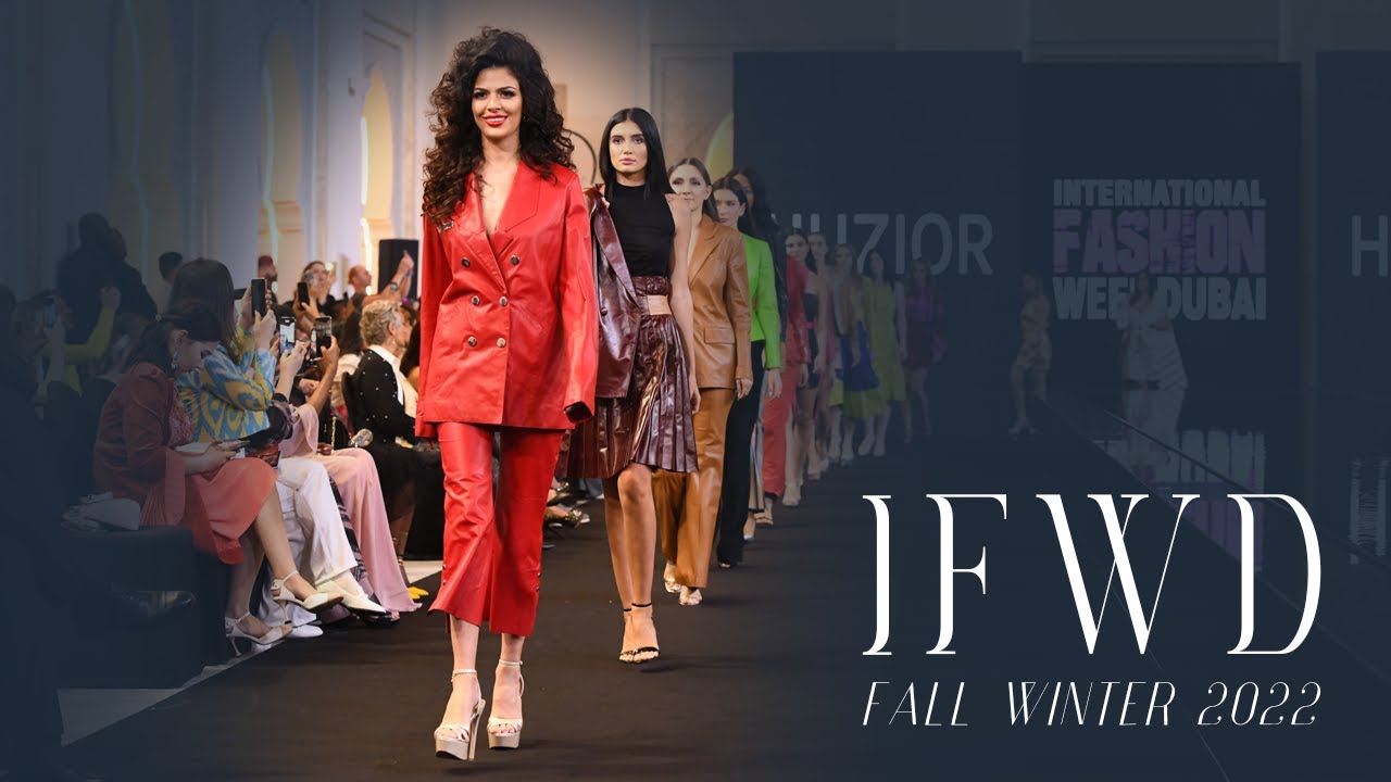 Huzior- Poland @International Fashion Week Dubai | Fall/Winter 2022