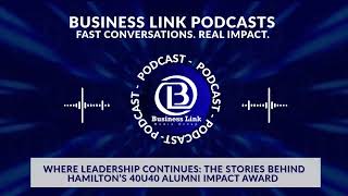 Where Leadership Continues: The Stories Behind Hamilton’s 40u40 Alumni Impact Award