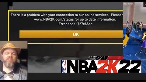 Fix ERROR CODE 727e66ac NBA 2k22 There is a Problem With Your Connection to Our Online Services 2k21