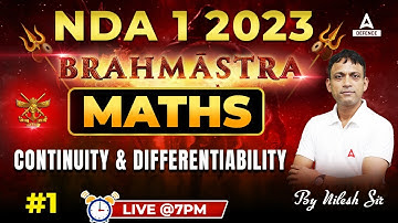 NDA Preparation 2023 | Maths -  CONTINUITY & DIFFERENTIABILITY----1 | NDA Maths Preparation 2023