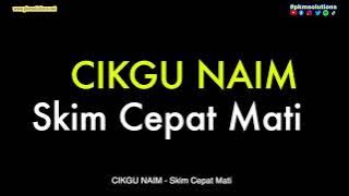 Cikgu Naim - Skim Cepat Mati | Dikir Barat Lirik & Subtitle