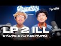 Ekove aj keehong  lp2ill live performance  soundtrip episode 115
