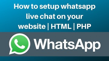 How to setup whatsapp live chat on your website | HTML | PHP 2019