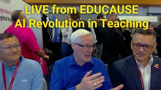 AI Education Revolution: Why Professors Must Evolve Now | EDUCAUSE LIVE #304