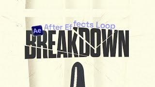 Animation Breakdown  After Effects AND Adobe Illustrator