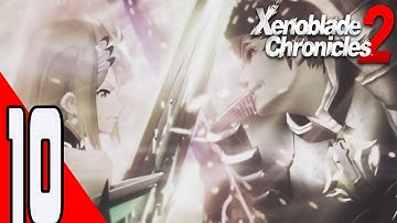 Xenoblade Chronicles 2 - Gameplay Walkthrough Part 10 - -English Undub - No Commentary