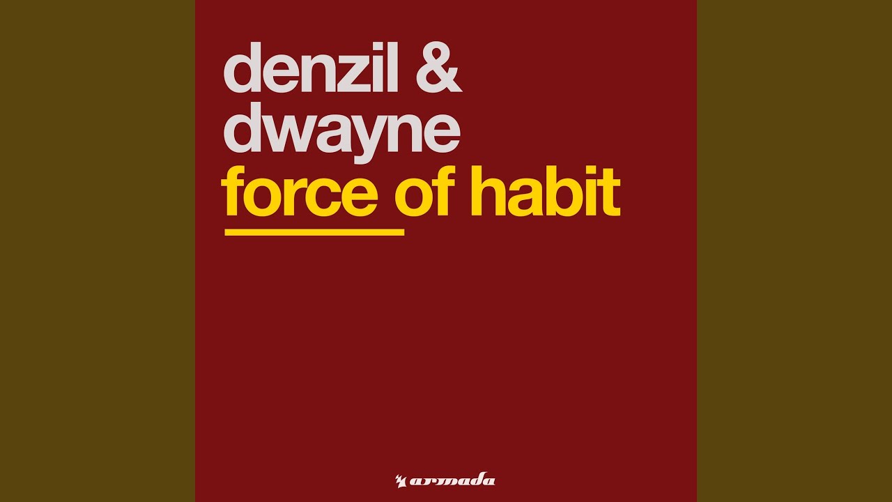 Force Of Habit (Vincent de Moor Remix)