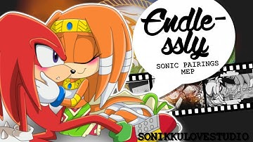 {Sonikku❤} I will love you endlessly~ | Sonic Pairings MEP