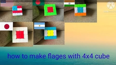 How to make flags with 4x4 cube