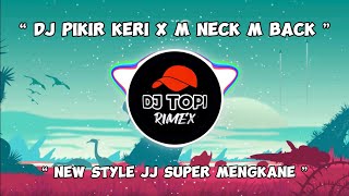 Download Lagu DJ PIKIR KERI X MY NECK MY BACK | SLOW BASS MENGKANE MP3
