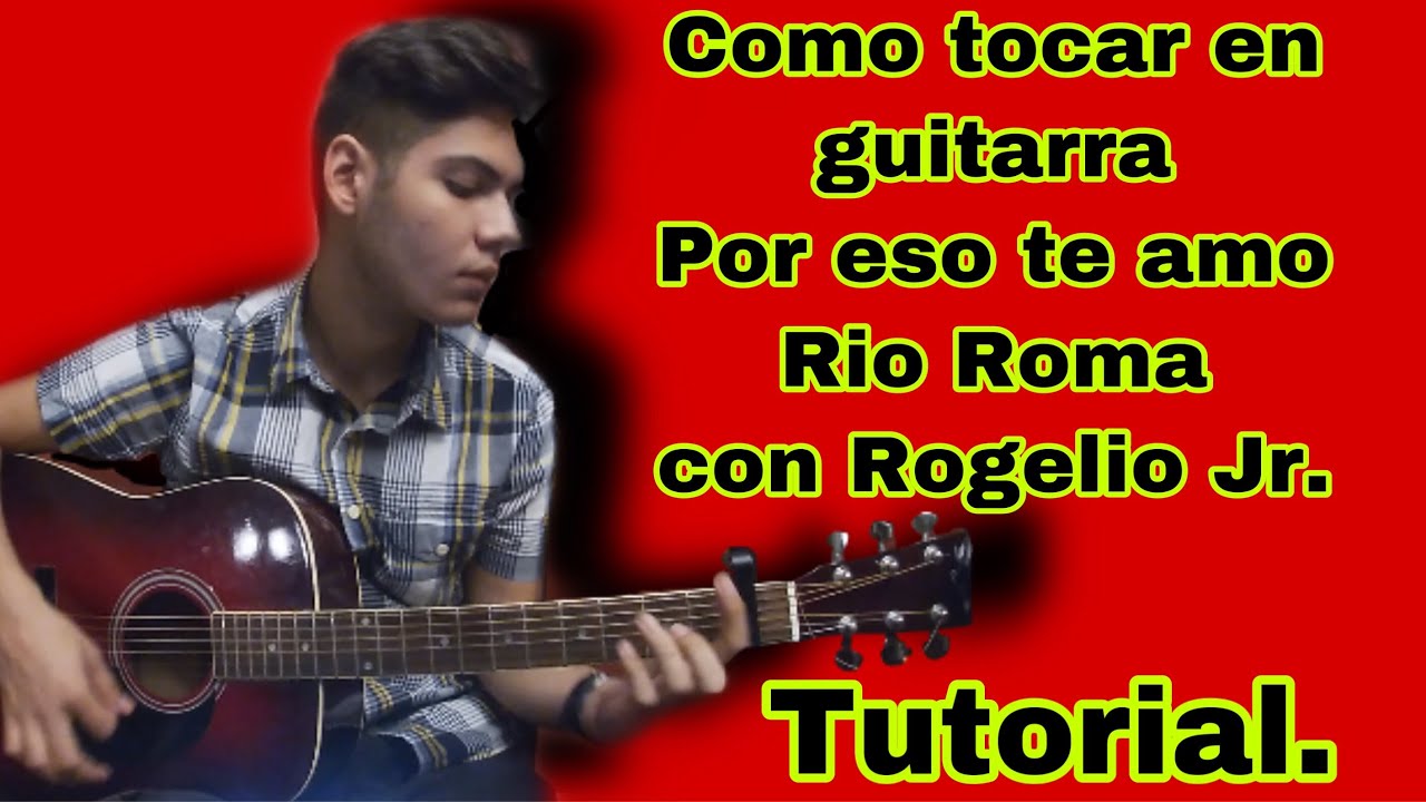 Por eso te amo - Rio Roma - Tutorial - YouTube